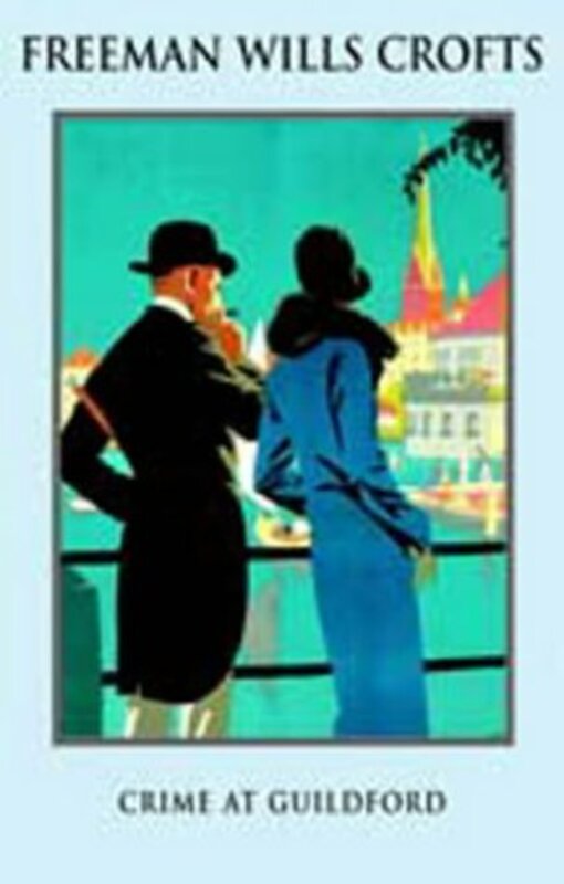 Book cover for "Crime at Guildford" by Freeman Wills Crofts