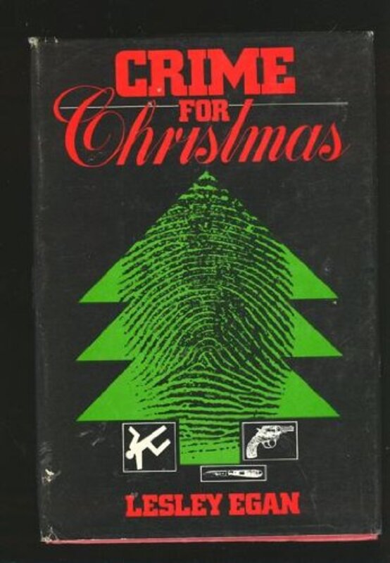 Book cover for "Crime for Christmas" by Lesley Egan