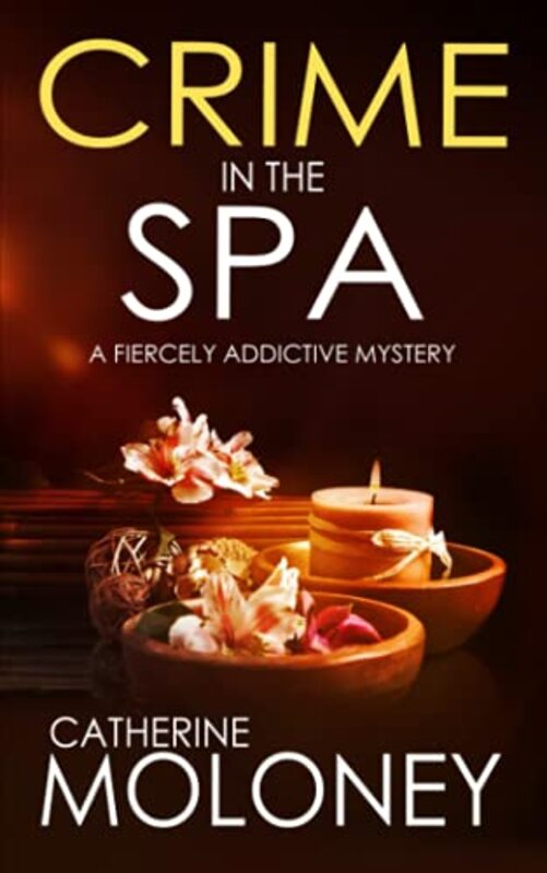 Book cover for "Crime in the Spa" by Catherine Moloney