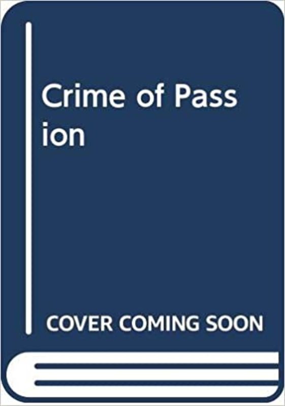 Book cover for "Crime of Passion" by Kay Hooper