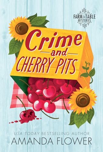 Book cover for "Crime and Cherry Pits" by Amanda Flower