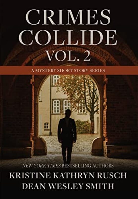 Book cover for "Crimes Collide, Vol. 2" by Kristine Kathryn Rusch