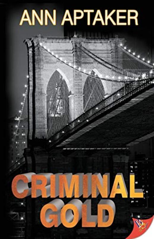 Book cover for "Criminal Gold" by Ann Aptaker