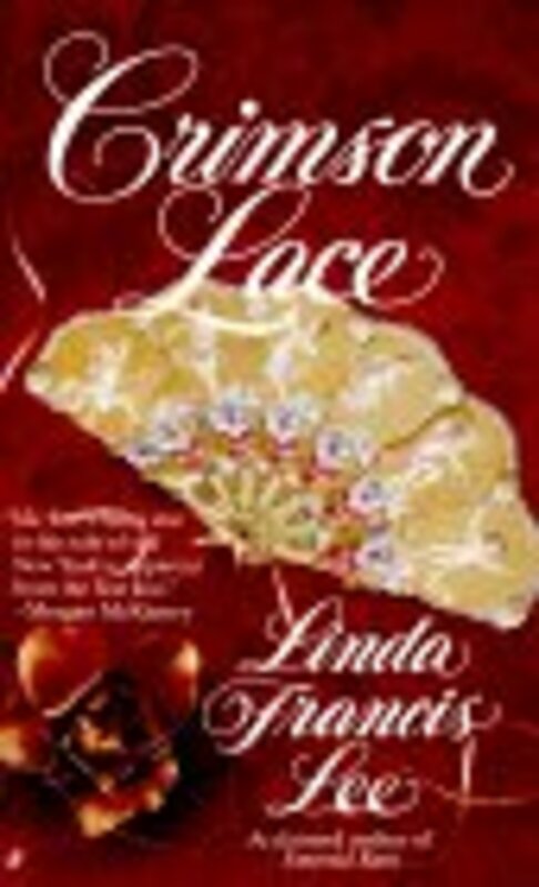 Book cover for "Crimson Lace" by Linda Francis Lee