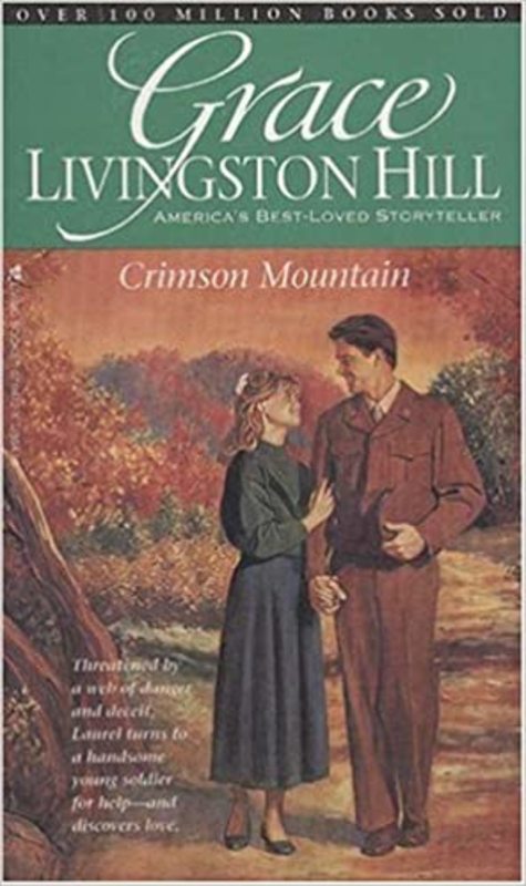 Book cover for "Crimson Mountain" by Grace Livingston Hill