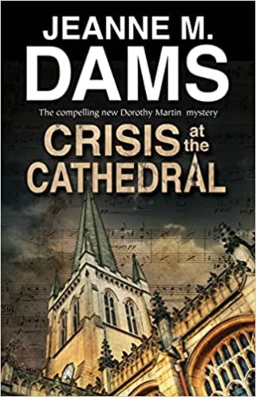 Book cover for "Crisis at the Cathedral" by Jeanne M Dams