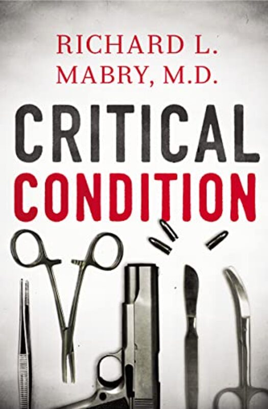 Book cover for "Critical Condition" by Richard L Mabry