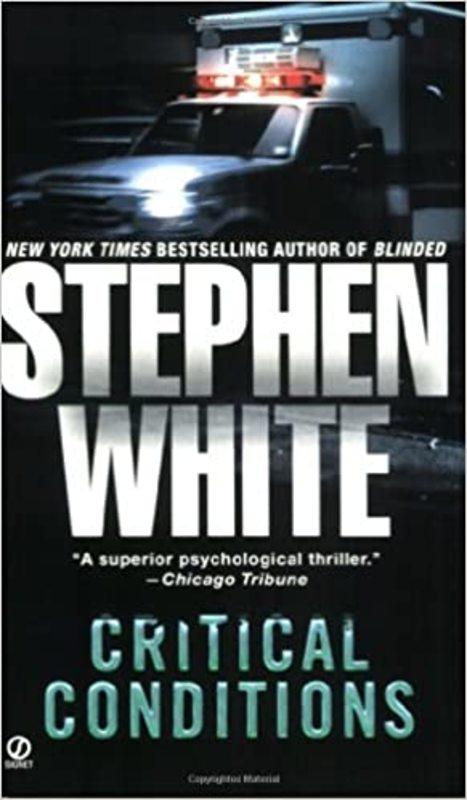Book cover for "Critical Conditions" by Stephen White