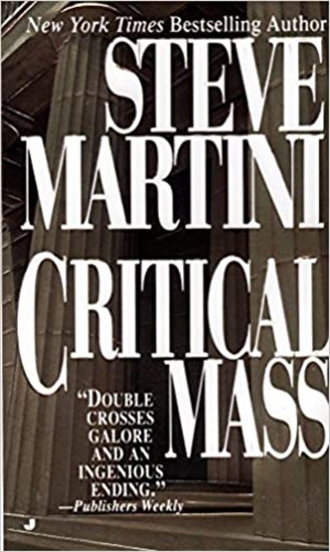 Book cover for "Critical Mass" by Steve Martini