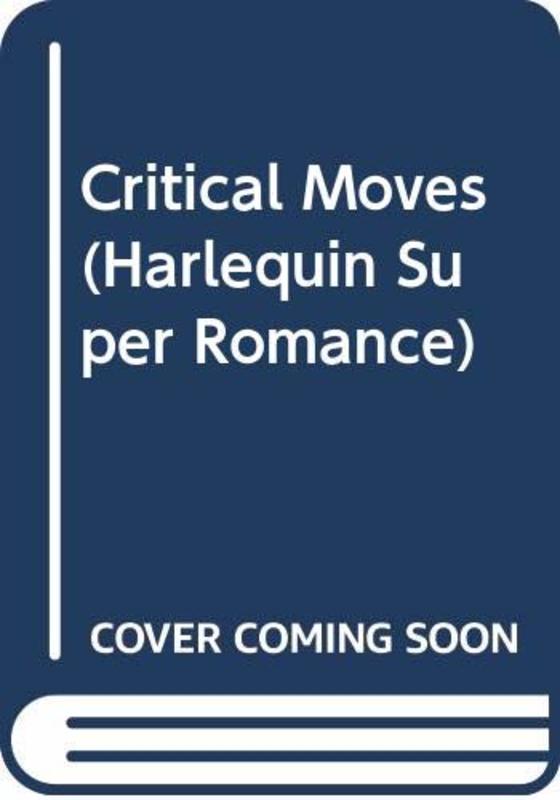 Book cover for "Critical Moves" by Vicki Lewis Thompson