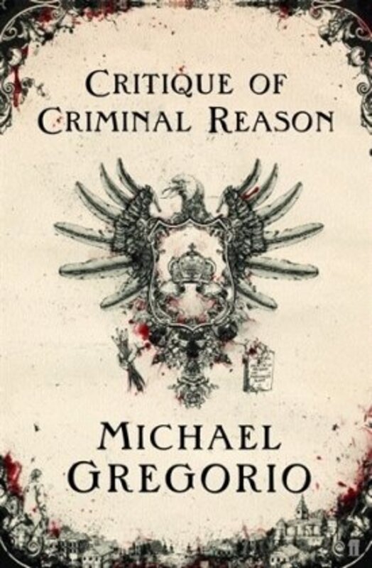 Book cover for "Critique of Criminal Reason" by Michael Gregorio