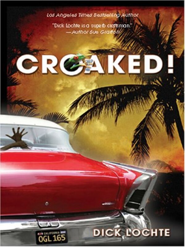 Book cover for "Croaked!" by Dick Lochte