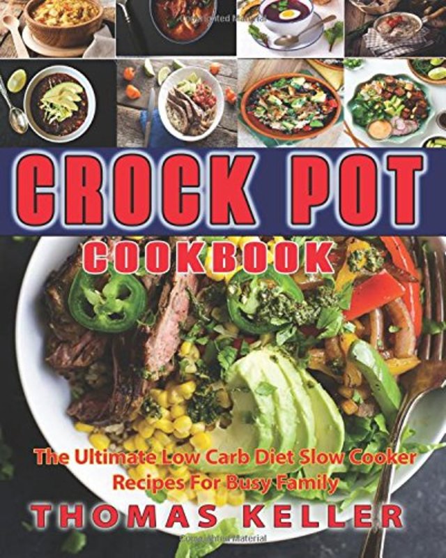 Book cover for "Crock Pot Cookbook" by Thomas Keller