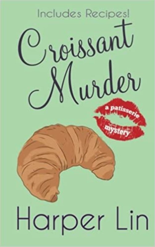 Book cover for "Croissant Murder" by Harper Lin