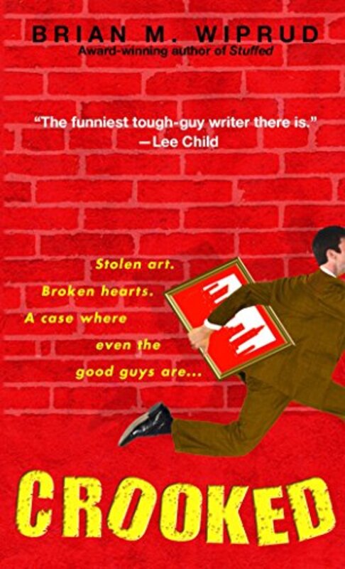 Book cover for "Crooked" by Brian Wiprud