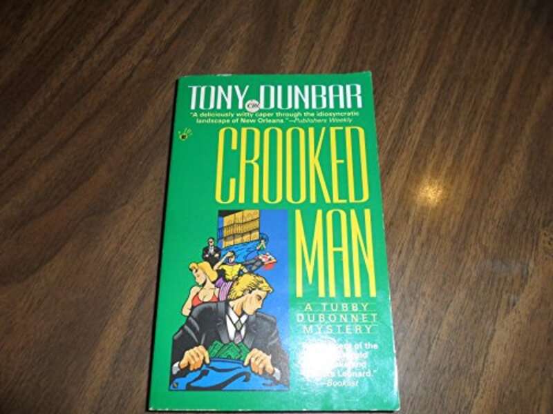 Book cover for "Crooked Man" by Tony Dunbar