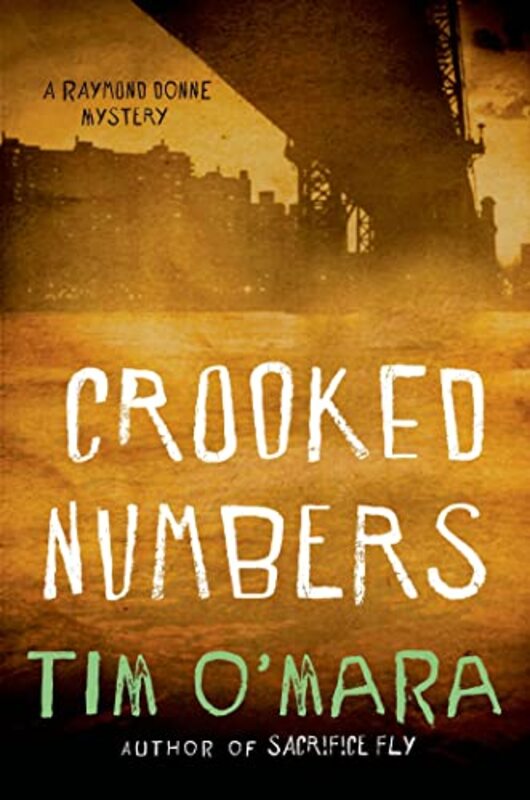 Book cover for "Crooked Numbers" by Tim O'Mara