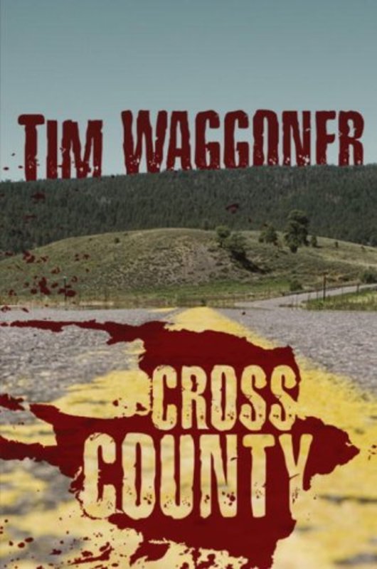 Book cover for "Cross County" by Tim Waggoner