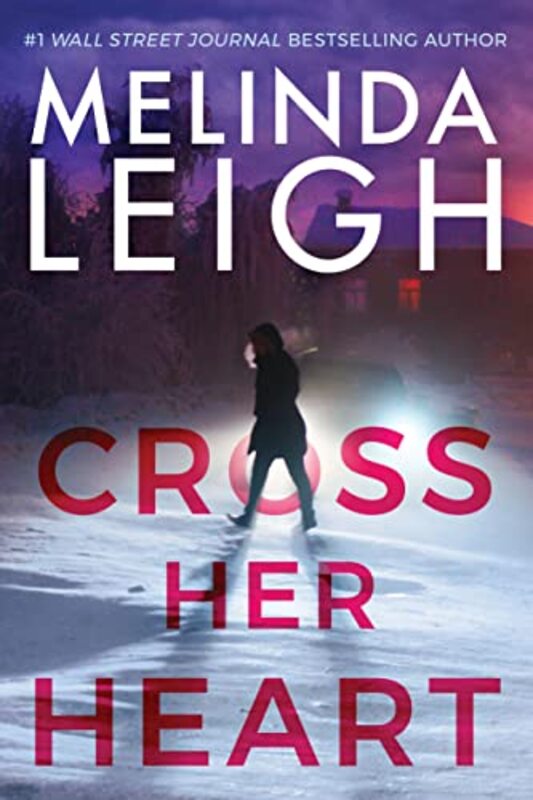 Book cover for "Cross Her Heart" by Melinda Leigh