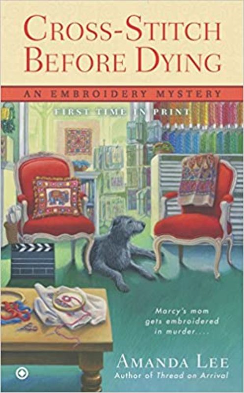 Book cover for "Cross Stitch Before Dying" by Gayle Trent
