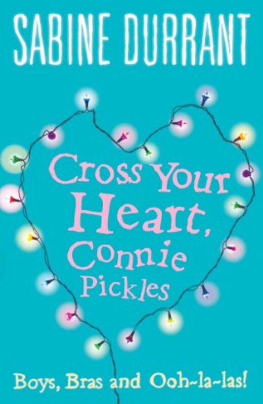 Book cover for "Cross Your Heart, Connie Pickles" by Sabine Durrant