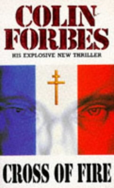 Book cover for "Cross of Fire" by Colin Forbes