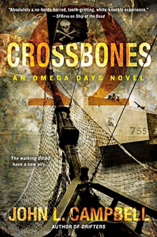 Book cover for "Crossbones" by John L Campbell