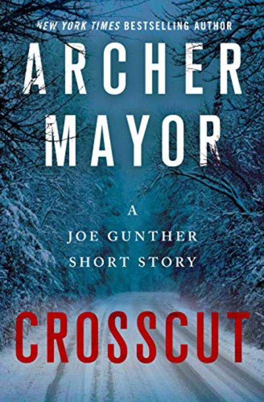 Book cover for "Crosscut" by Archer Mayor