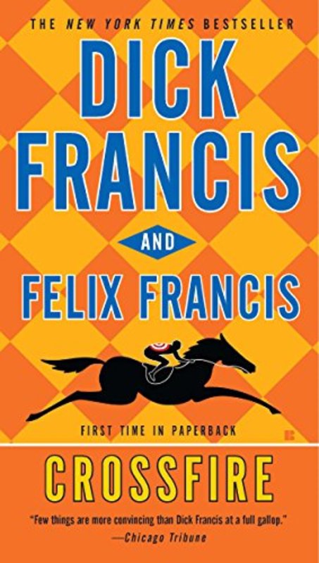 Book cover for "Crossfire" by Dick Francis