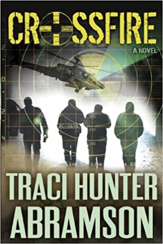 Book cover for "Crossfire" by Traci Hunter Abramson