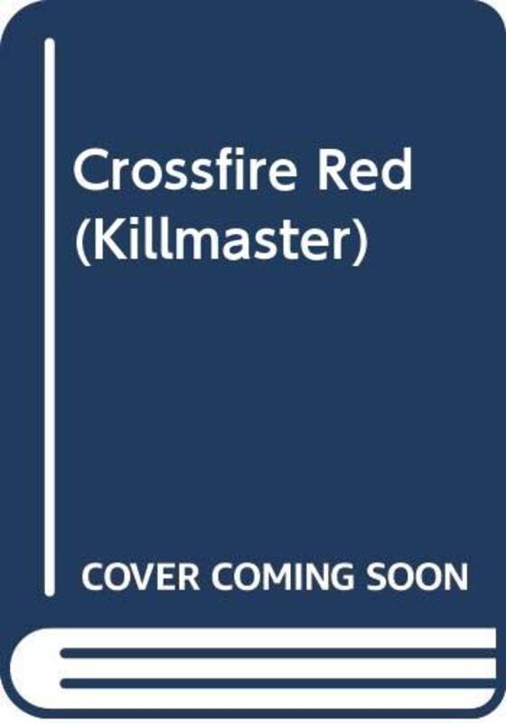 Book cover for "Crossfire Red" by Nick Carter