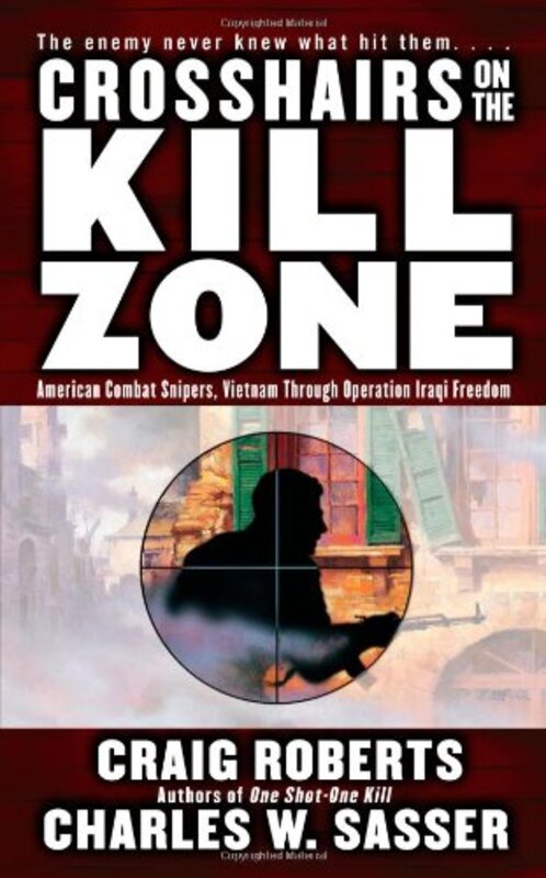 Book cover for "Crosshairs on the Kill Zone" by Charles W Sasser