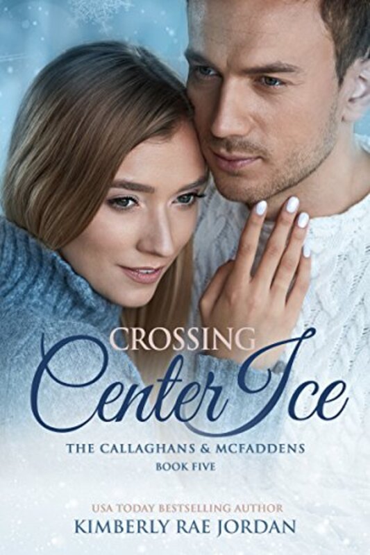 Book cover for "Crossing Center Ice" by Kimberly Rae Jordan