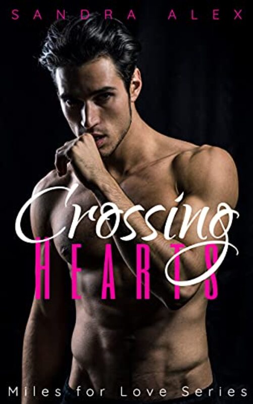 Book cover for "Crossing Hearts" by Sandra Alex