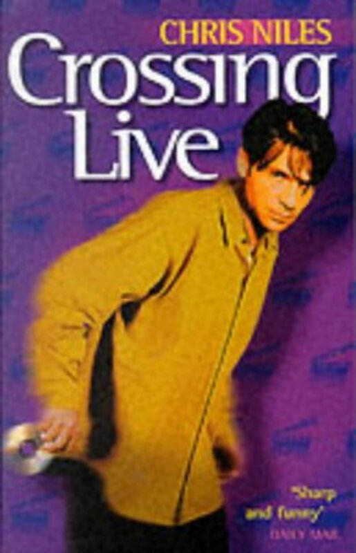 Book cover for "Crossing Live" by Chris Niles