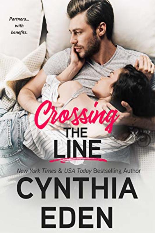 Book cover for "Crossing The Line" by Cynthia Eden