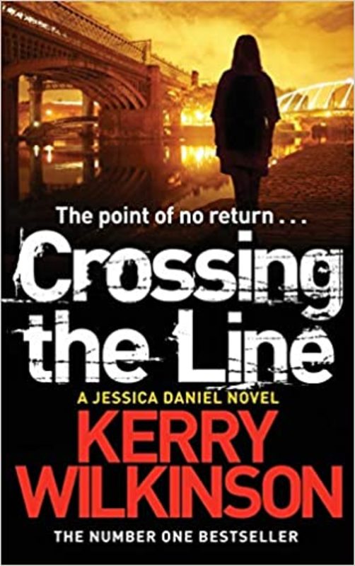 Book cover for "Crossing the Line" by Kerry Wilkinson