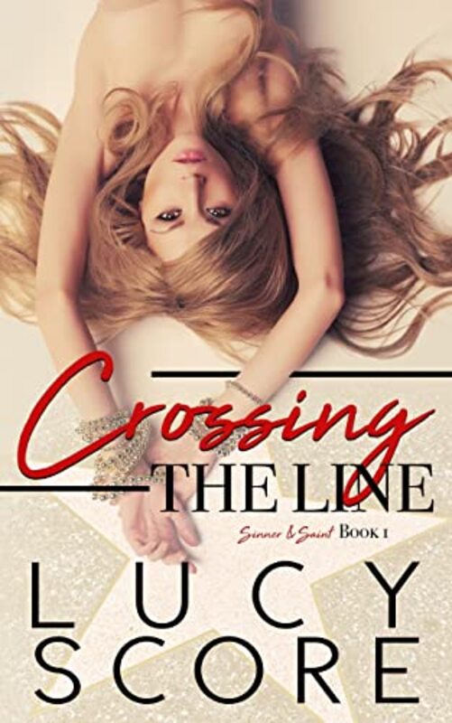 Book cover for "Crossing the Line" by Lucy Score