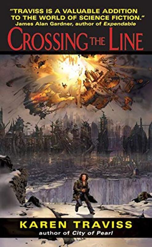 Book cover for "Crossing the Line" by Karen Traviss