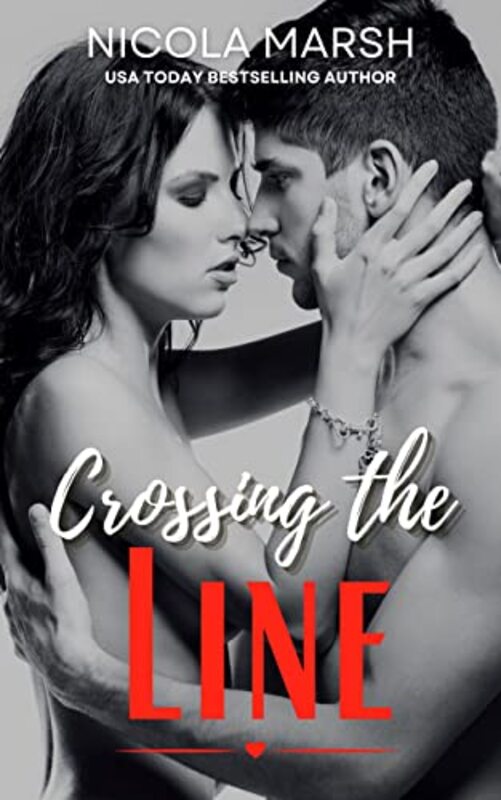 Book cover for "Crossing the Line" by Nicola Marsh