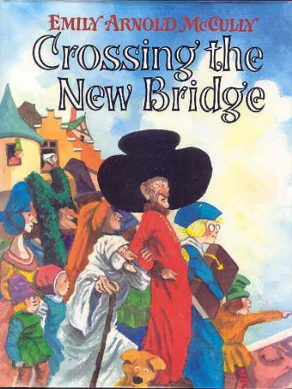 Book cover for "Crossing the New Bridge" by Emily Arnold McCully