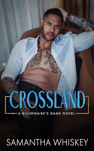Book cover for "Crossland" by Samantha Whiskey