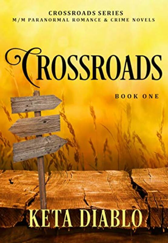 Book cover for "Crossroads" by Keta Diablo