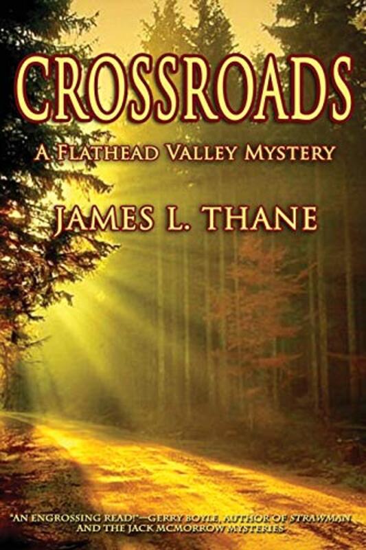 Book cover for "Crossroads" by James L Thane