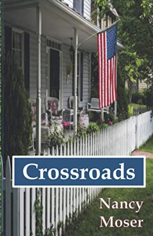 Book cover for "Crossroads" by Nancy Moser