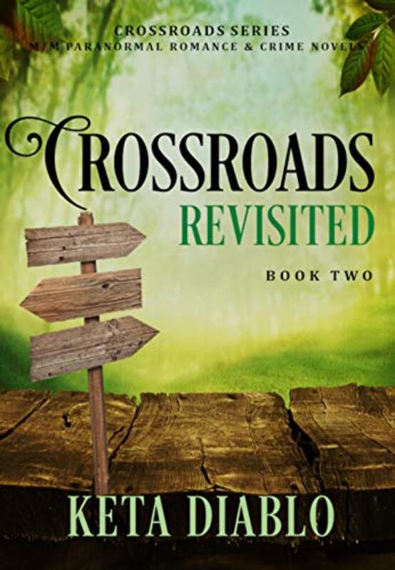 Book cover for "Crossroads Revisited" by Keta Diablo