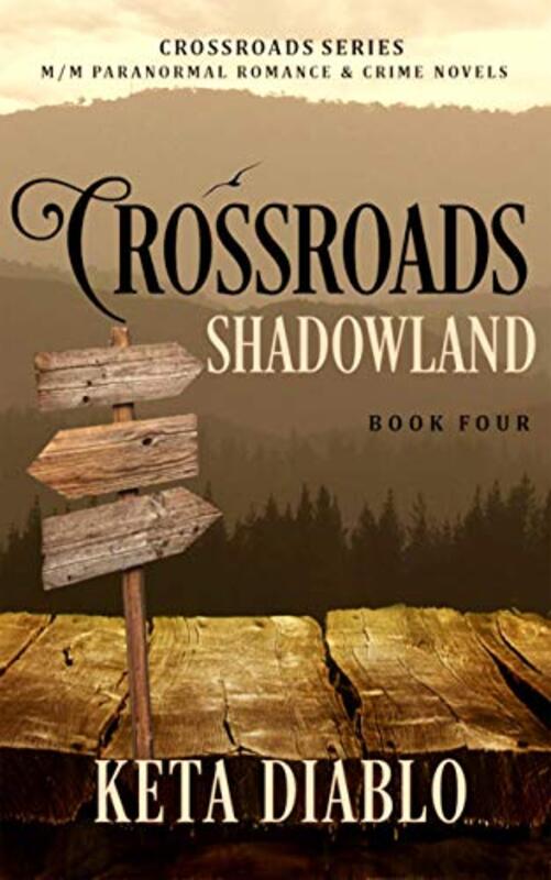 Book cover for "Crossroads Shadowland" by Keta Diablo