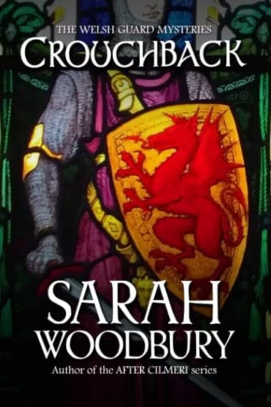 Book cover for "Crouchback" by Sarah Woodbury