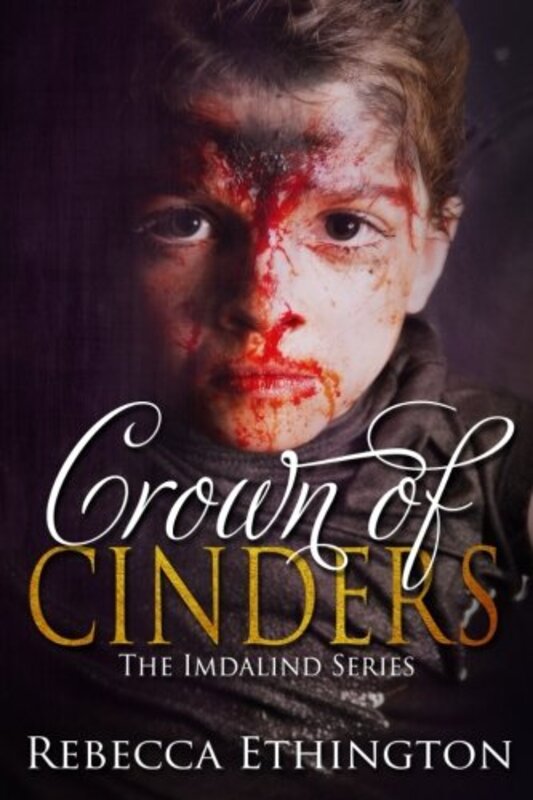 Book cover for "Crown of Cinders" by Rebecca Ethington