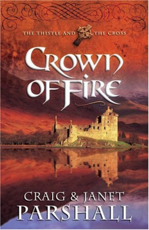 Book cover for "Crown of Fire" by Craig Parshall